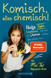 Komisch, alles chemisch!