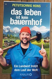 Das Leben ist kein Bauernhof