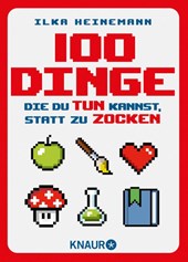 100 Dinge, die du tun kannst, statt zu zocken