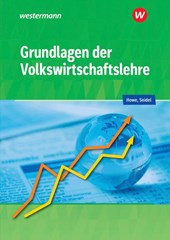 Grundlagen der Volkswirtschaftslehre. Schulbuch