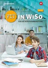 Fit in WiSo für die Berufsvorbereitung. Arbeitsheft