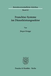Franchise-Systeme im Dienstleistungssektor