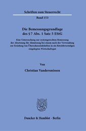 Die Bemessungsgrundlage des § 7 Abs. 1 Satz 5 EStG