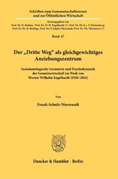 Der »Dritte Weg« als gleichgewichtiges Anziehungszentrum.
