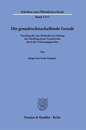 Die grundrechtsschaffende Gewalt.