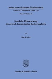 Staatliche Überwachung im deutsch-französischen Rechtsvergleich