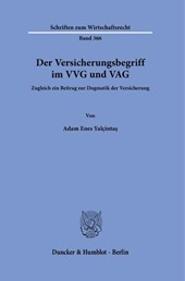 Der Versicherungsbegriff im VVG und VAG