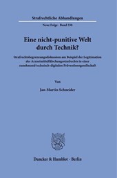 Eine nicht-punitive Welt durch Technik?
