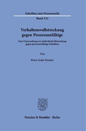 Verhaltensvollstreckung gegen Prozessunfähige