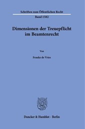 Dimensionen der Treuepflicht im Beamtenrecht