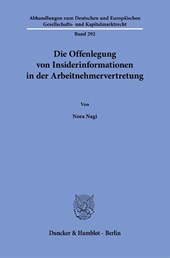 Die Offenlegung von Insiderinformationen in der Arbeitnehmervertretung