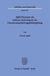 Split-Payment als weiteres Instrument zur Umsatzsteuerbetrugsbekämpfung