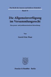 Die Allgemeinverfügung im Versammlungsrecht
