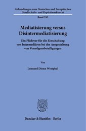 Mediatisierung versus Disintermediatisierung