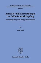 Anlasslose Finanzermittlungen zur Geldwäschebekämpfung