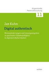 Digital authentisch