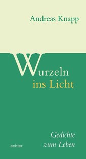 Wurzeln ins Licht