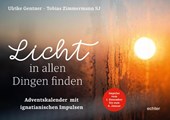 Licht in allen Dingen finden