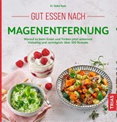 Gut essen nach Magenentfernung