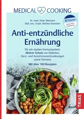 Medical Cooking: Antientzündliche Ernährung