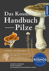 Das Kosmos-Handbuch Pilze