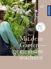 Mit dem Garten gemeinsam wachsen