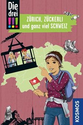 Die drei !!!, Zürich, Zückerli und ganz viel Schweiz