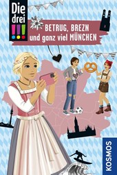 Die drei !!!, Betrug, Brezn und ganz viel München