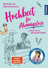 Hochbeet für Ahnungslose