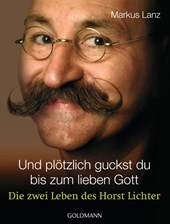 Und plötzlich guckst du bis zum lieben Gott