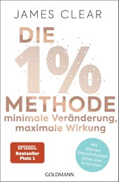 Die 1%-Methode - Minimale Veränderung, maximale Wirkung