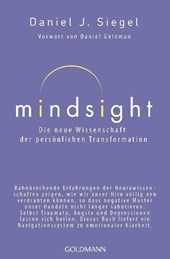 Mindsight - Die neue Wissenschaft der personlichen Transformation
