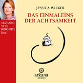 Das Einmaleins der Achtsamkeit