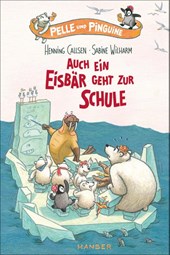 Pelle und Pinguine - Auch ein Eisbär geht zur Schule