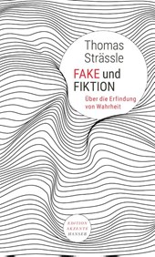 Fake und Fiktion