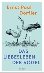 Das Liebesleben der Vögel