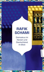 Damaskus im Herzen und Deutschland im Blick