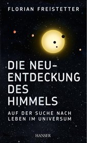 Die Neuentdeckung des Himmels