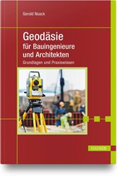 Geodäsie für Bauingenieure und Architekten