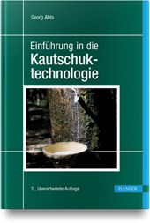 Einführung in die Kautschuktechnologie