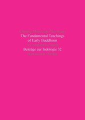 Choong, M: Fundamental Teachings of Early Buddhism