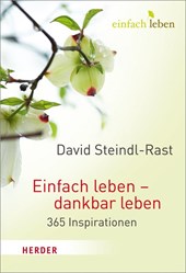 Einfach leben - dankbar leben