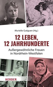 12 Leben, 12 Jahrhunderte