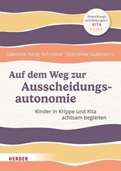 Auf dem Weg zur Ausscheidungsautonomie