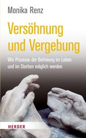 Versöhnung und Vergebung