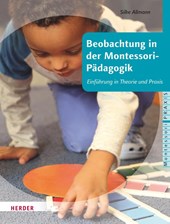 Beobachtung in der Montessori-Pädagogik