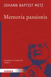 Metz, J: Memoria passionis