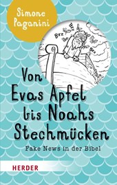 Von Evas Apfel bis Noahs Stechmücken