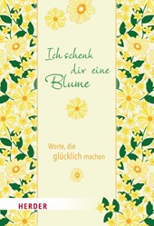 Ich schenk dir eine Blume