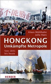 Hongkong: Umkämpfte Metropole